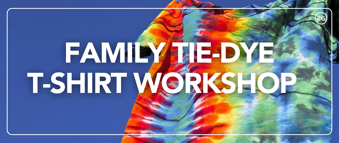 Family Tie-Dye  T-shirt Workshop TITLE  (1182x500) (1)